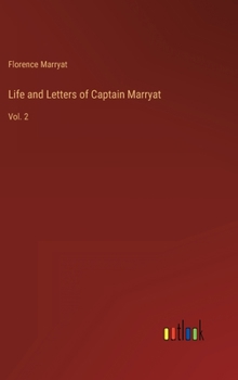 Hardcover Life and Letters of Captain Marryat: Vol. 2 Book