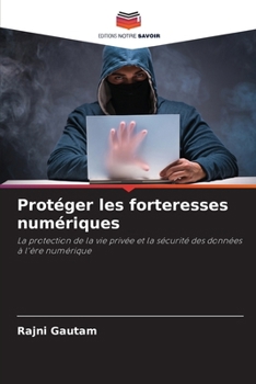Paperback Protéger les forteresses numériques [French] Book