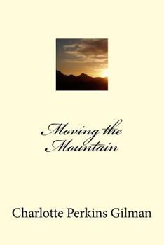 Moving the Mountain - Book #1 of the Herland Trilogy