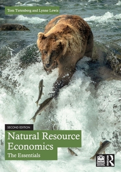 Paperback Natural Resource Economics: The Essentials Book