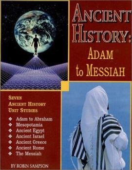 Paperback Ancient History : Adam to Messiah Book