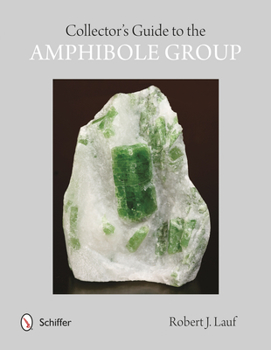 Paperback Collectors' Guide to the Amphibole Group Book