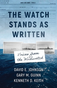 Paperback The Watch Stands As Written: Voices From The Midwatch Book