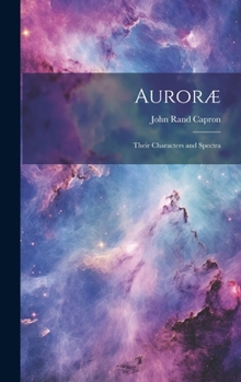 Hardcover Auroræ: Their Characters and Spectra Book