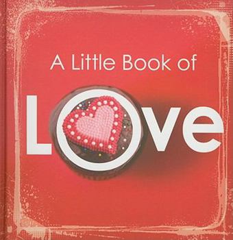 Hardcover A Little Book of Love Book