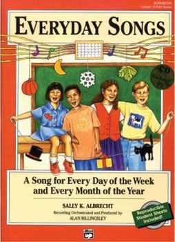 Everyday Songs: A Song for Every Day of the Week and Every Month of the Year (20 Songs) (Songbook), Book & CD