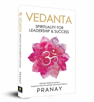 Paperback Vedanta: Spirituality for Leadership & Success Book