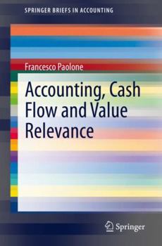 Paperback Accounting, Cash Flow and Value Relevance Book