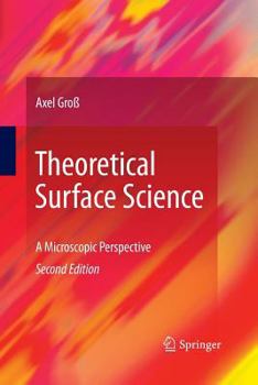 Paperback Theoretical Surface Science: A Microscopic Perspective Book