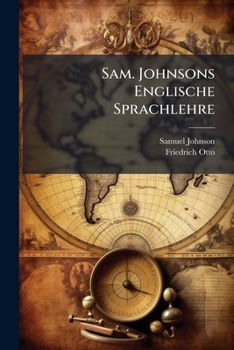Sam. Johnsons Englische Sprachlehre...