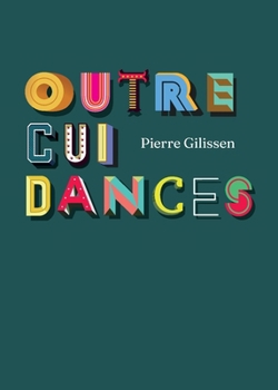 Paperback Outrecuidances [French] Book