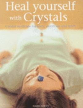 Paperback Heal Yourself with Crystals Book