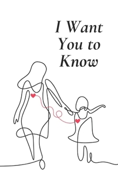 Paperback I Want You To Know: Words from the Heart Book