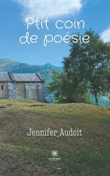 Paperback Ptit coin de poésie (French Edition) [French] Book