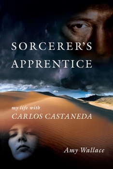 Paperback Sorcerer's Apprentice: My Life with Carlos Castaneda Book