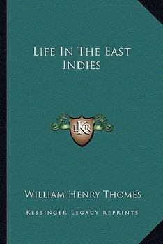 Paperback Life In The East Indies Book