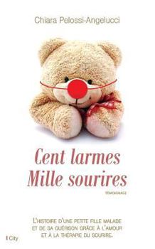 Paperback CENT LARMES MILLE SOURIRES [French] Book