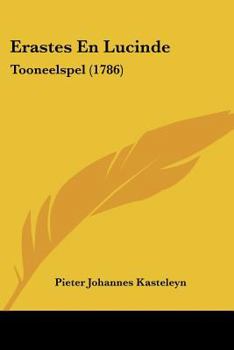 Paperback Erastes En Lucinde: Tooneelspel (1786) [Chinese] Book