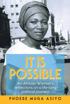 Paperback It Is Possible: An African Woman's Reflections on a Life-Long Political Journey Book