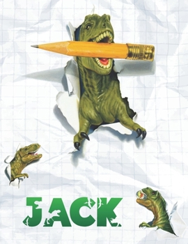 Paperback Jack: Personalized Dinosaur Sketchbook For Boys. 8.5"x11" 110 Pages. Doodle, Draw, Sketch, Create, Dino! Book