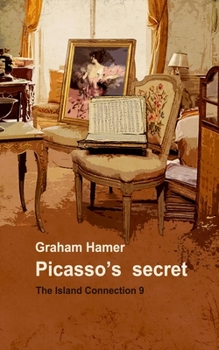 Picasso's Secret - Book #9 of the Island Connection