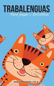 Paperback Trabalenguas: para jugar y divertirse [Spanish] Book