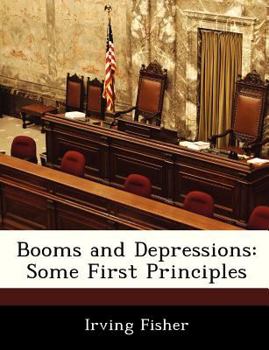 Paperback Booms and Depressions: Some First Principles Book