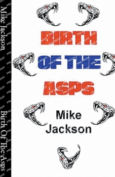 Paperback Birth Of The Asps Book