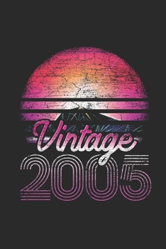 Vintage 2005: Blank Lined Notebook (6 x 9 - 120 pages) Birthday Themed Notebook for Daily Journal, Diary, and Gift