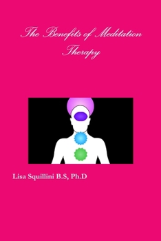 Paperback The Benefits of Meditation Therapy Book