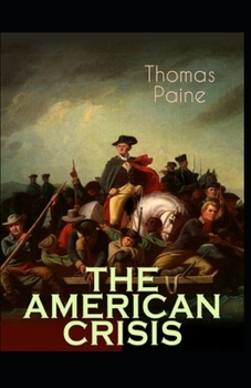 Paperback The American Crisis: illustrated edition Book
