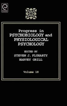 Hardcover Progress in Psychobiology and Physiological Psychology Book