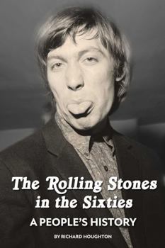 Hardcover The Rolling Stones in the Sixties: A People's History Book