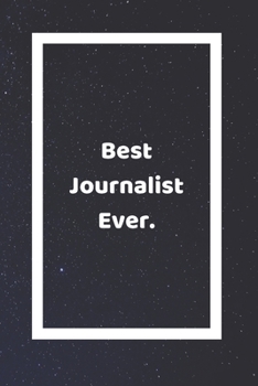 Best Journalist Ever: Funny White Elephant Gag Gifts For Coworkers Going Away, Birthday, Retirees, Friends & Family | Secret Santa Gift Ideas For Coworkers | Really Funny Jokes For Adults