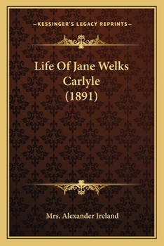 Paperback Life Of Jane Welks Carlyle (1891) Book