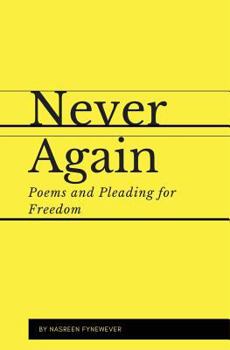 Paperback Never Again: Poems and Pleading for Freedom Book