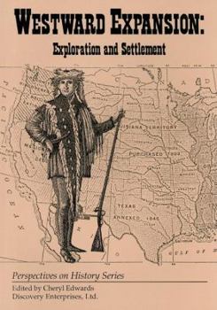 Paperback Westward Expansion: Exploration and Settlement Book