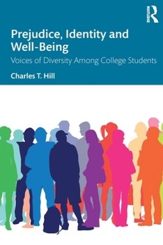 Paperback Prejudice, Identity and Well-Being: Voices of Diversity Among College Students Book