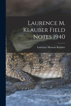 Paperback Laurence M. Klauber Field Notes 1940 Book