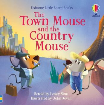 The Town Mouse and the Country Mouse (Little Board Books): 1 - Book  of the Usborne Little Board Books