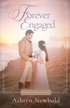 Forever Engaged: A Regency Romance