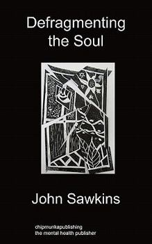 Paperback Defragmenting the Soul Book