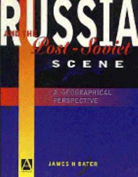 Paperback Russia and the Post Soviet Scene: A Geographical Perspective Book