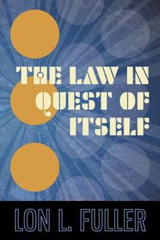 Paperback The Law in Quest of Itself Book