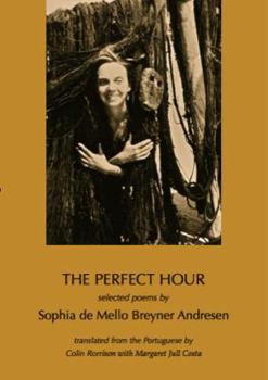 Paperback The Perfect Hour: Selected Poems by Book