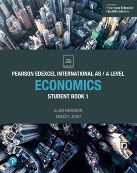 Paperback Edexcel International AS Level Economics Student Book (Edexcel International A Level) Book