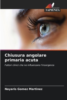 Paperback Chiusura angolare primaria acuta [Italian] Book