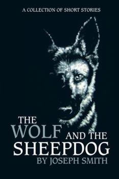 Paperback The Wolf and the Sheepdog Book