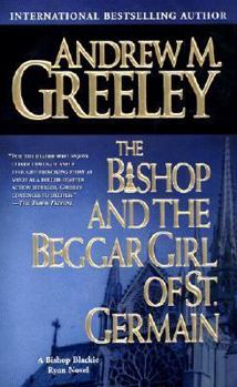 The Bishop and the Beggar Girl of St. Germain - Book #12 of the Blackie Ryan
