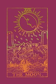 Paperback The Moon: Tarot Card Notebook Raspberry Pink 175-Page Book